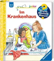 Ravensburger Kinder-Sachbuch WWW junior: Im Krankenhaus - Sprache: Deutsch - Altersempfehlung ab: 2 Jahren - Einband: Spiralbindung - Anzahl Seiten: 16 - Thema: Wieso? Weshalb? Warum? - Altersgruppe: Kleinkinder