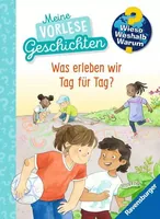 Ravensburger Kinder-Sachbuch WWW: Was erleben wir Tag für Tag? - Sprache: Deutsch - Altersempfehlung ab: 4 Jahren - Einband: Hardcover - Anzahl Seiten: 125 - Thema: Wieso? Weshalb? Warum? - Altersgruppe: Kleinkinder