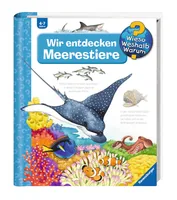 Ravensburger Kinder-Sachbuch WWW Wir entdecken Meerestiere - Sprache: Deutsch - Altersempfehlung ab: 4 Jahren - Einband: Hardcover - Anzahl Seiten: 16 - Thema: Wieso? Weshalb? Warum? - Altersgruppe: Kleinkinder