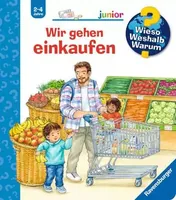 Ravensburger Kinder-Sachbuch WWW Wir gehen einkaufen - Sprache: Deutsch - Altersempfehlung ab: 2 Jahren - Einband: Spiralbindung - Anzahl Seiten: 16 - Thema: Wieso? Weshalb? Warum? - Altersgruppe: Kleinkinder