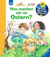 Ravensburger Kinder-Sachbuch Was machen wir an Ostern? - Sprache: Deutsch - Altersempfehlung ab: 2 Jahren - Einband: Pappe - Anzahl Seiten: 16 - Altersgruppe: Kleinkinder - Thema: Backen - Basteln - Entdecken und Wissen - Wieso? Weshalb? Warum?