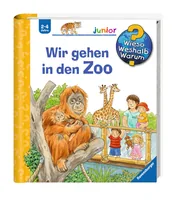 Ravensburger Kinder-Sachbuch WWW Wir gehen in den Zoo - Sprache: Deutsch - Altersempfehlung ab: 2 Jahren - Einband: Hardcover - Anzahl Seiten: 16 - Thema: Entdecken und Wissen - Altersgruppe: Kleinkinder