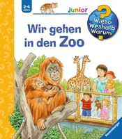 Ravensburger Kinder-Sachbuch WWW Wir gehen in den Zoo - Sprache: Deutsch - Altersempfehlung ab: 2 Jahren - Einband: Hardcover - Anzahl Seiten: 16 - Thema: Entdecken und Wissen - Altersgruppe: Kleinkinder