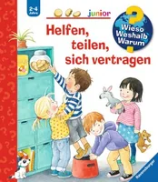 Ravensburger Kinder-Sachbuch WWW Junior – Helfen, teilen, sich vertragen - Sprache: Deutsch - Altersempfehlung ab: 2 Jahren - Einband: Hardcover - Anzahl Seiten: 16 - Thema: Wieso? Weshalb? Warum? - Altersgruppe: Kleinkinder