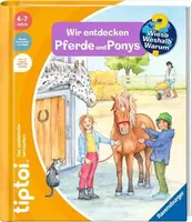 tiptoi Wieso? Weshalb? Warum? Wir entdecken Pferde und Ponys