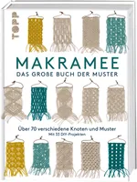 Frechverlag Handbuch Makramee – Das grosse Buch der Muster 192 Seiten - Sprache: Deutsch - Einband: Hardcover - Thema: Handarbeit - Altersgruppe: Erwachsene