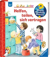 Ravensburger Kinder-Sachbuch WWW Junior – Helfen, teilen, sich vertragen - Sprache: Deutsch - Altersempfehlung ab: 2 Jahren - Einband: Hardcover - Anzahl Seiten: 16 - Thema: Wieso? Weshalb? Warum? - Altersgruppe: Kleinkinder