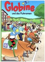 Globi Verlag Bilderbuch Globine und das Kuhrennen - Thema: Bilderbuch - Sprache: Deutsch - Altersempfehlung ab: 5 Jahren - Einband: Gebunden - Anzahl Seiten: 64 - Altersgruppe: Kleinkinder