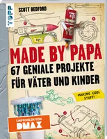 Frechverlag Bastelbuch Made by Papa 336 Seiten - Sprache: Deutsch - Einband: Hardcover - Altersgruppe: Kinder - Thema: Basteln