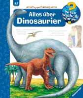 Ravensburger Kinder-Sachbuch WWW Alles über Dinosaurier - Sprache: Deutsch - Altersempfehlung ab: 4 Jahren - Einband: Hardcover - Anzahl Seiten: 16 - Thema: Entdecken und Wissen - Altersgruppe: Kleinkinder