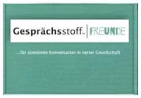 Gesprächsstoff - Freunde