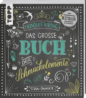 Frechverlag Handbuch Das grosse Buch der Schmuckelemente 144 Seiten - Sprache: Deutsch - Einband: Softcover - Thema: Handlettering - Altersgruppe: Erwachsene