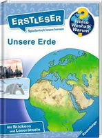 Ravensburger Kinder-Sachbuch WWW Erstleser: Unsere Erde Band 5 - Sprache: Deutsch - Altersempfehlung ab: 7 Jahren - Einband: Gebunden - Anzahl Seiten: 64 - Thema: Wieso? Weshalb? Warum? - Altersgruppe: Kinder