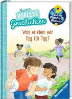 Ravensburger Kinder-Sachbuch WWW: Was erleben wir Tag für Tag? - Sprache: Deutsch - Altersempfehlung ab: 4 Jahren - Einband: Hardcover - Anzahl Seiten: 125 - Thema: Wieso? Weshalb? Warum? - Altersgruppe: Kleinkinder