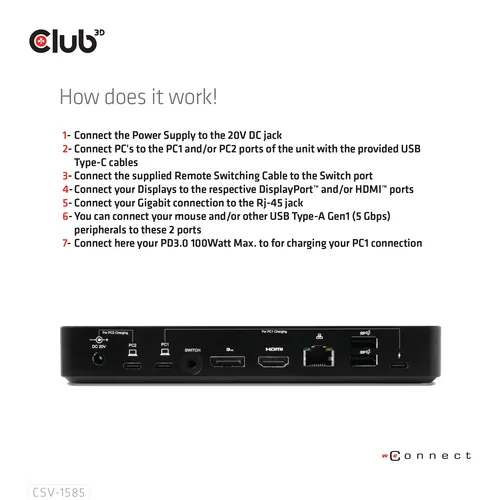 Club 3D Dockingstation CSV-1585 DisplayPort/HDMI KVM - Ladefunktion: Ja - Dockinganschluss: USB-C - Kompatible Hersteller: Universal - Vesa-Bohrung vorhanden: Nein