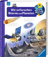 Ravensburger Kinder-Sachbuch WWW Wir erforschen Sterne und Planeten - Sprache: Deutsch - Altersempfehlung ab: 4 Jahren - Einband: Spiralbindung - Anzahl Seiten: 16 - Thema: Wieso? Weshalb? Warum? - Altersgruppe: Kleinkinder